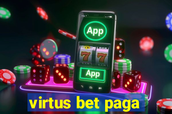 virtus bet paga